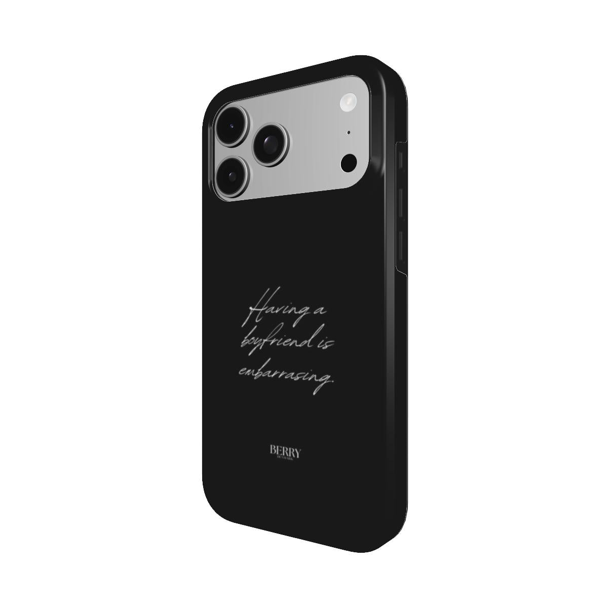 Funda para iPhone con diseño decorativo – Having A Boyfriend Is Embarrassing